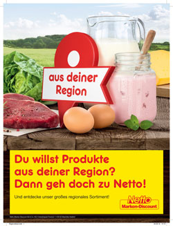 'Du willst Produkte aus deiner Region? Dann geh doch zu Netto!' - so wirbt Netto fr mehr Regionalitt (Foto: Netto)
