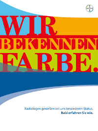 Selinka/Schmitz lässt Bayer HealthCare/Radiologie strahlen - Anzeigen-Motiv: 'Wir bekennen Farbe' von Selinka/Schmitz