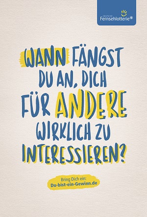 Fernsehlotterie und Blood Actvertising fragen Deutschland nach Hilfsbereitschaft - Eines von fünf OOH-Motiven der neuen Kampagne der Deutschen Fernsehlotterie (Foto: Blood Actvertising)