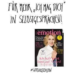 Print-Anzeige der neuen 'Emotion'-Kampagne (Foto: 'Emotion')