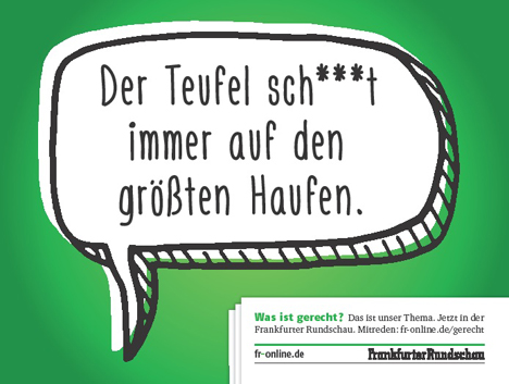 Kampagne zu redaktionellen FR-Serie "Was ist gerecht?" von Schitto Schmodde Werbung (Foto: FR)