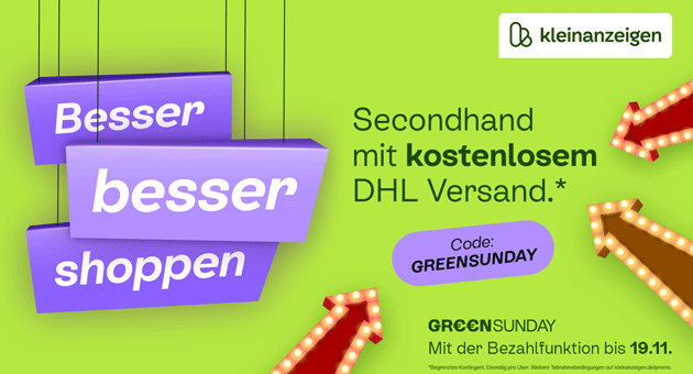 Kleinanzeigen und The Goodwins launchen Green Sunday-Kampagne - Mit dem Werbeauftritt im Stil der Abverkaufswerbung zu Black Friday- und Cyber Monday-Events werben Kleinanzeigen und The Goodwins für das Pendant „Green Sunday – Foto: The Goodwins
