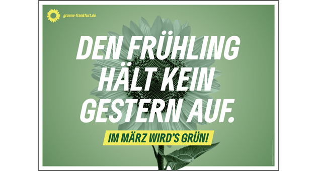 Die Grünen Frankfurt kämpfen mit Unterstützung von Straight, Forward & Partners - Für die aktuelle Wahlkampfkampagne nehmen Die Grünen Frankfurt rund 200.000 Euro in die Hand - Foto: Straight, Forward & Partners