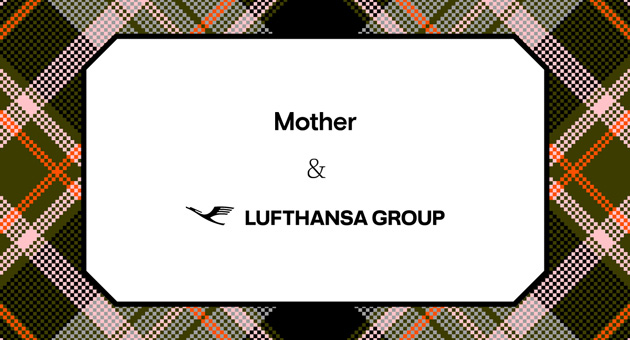 Lufthansa Group ernennt neue globale Lead-Kreativagentur - Mother entwickelt gemeinsame Markenplattform für Lufthansa Group - Foto: Mother