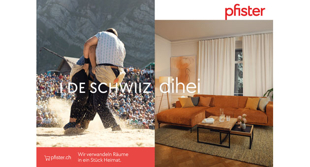 Möbel Pfister verbindet sich mit Schweiz-Momenten - Die Dachmarken-Kampagne von Pfister verbindet das Möbel-Haus mit Schweizer Momenten - - Abb: Möbel Pfister + VASATASCHRÖDER