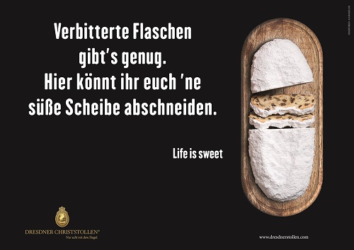 Fernet Branca-Konter: Oberüber Karger legt Kampagne für Dresdner Christstollen vor - Der Schutzverband Dresdner Stollen e.V. holt auf Social Media zum Konter auf die pilot-Kampagne 'Life is bitter' für Fernet Branca aus (Foto: OBERÜBER KARGER / Schutzverband Dresdner Stollen e. V.)