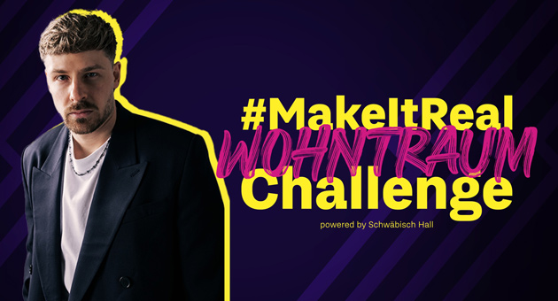 Schwäbisch Hall erweitert Gen Z-Kampagne #MakeItReal - Schwäbisch Hall und Ogilvy führen #MakeItReal mit einer Wohntraum-Challenge fort – Foto: Ogilvy