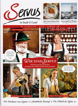 'Servus in Stadt & Land' feiert Jubiläum - Eines von sechs verschiedenen Covers der aktuellen 'Servus'-Ausgabe
