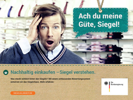 Die Kommunikationskampagne zum Start des Portals siegelklarheit.de stammt aus der Feder von ressourcenmangel Stuttgart BMZ/GIZ