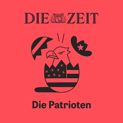 Zeit Online startet ersten Podcast für Abonnenten - Der Zeit-Podcast 'Die Patrioten' ist für Digital-Abonnent:innen der Wochenzeitung kostenlos, alle anderen müssen dafür zahlen - Foto: Zeit Verlag