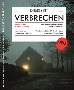 Neues Genre im Print-Angebot des Zeit Verlags: 'Zeit Verbrechen' kommt ab dem 24. April in den Handel (Quelle: Zeit Verlag)