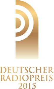Bewerbungsstart beim Deutschen Radiopreis 2015 -